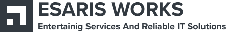 Esaris Works - Entertaining Services And Reliable IT Solutions